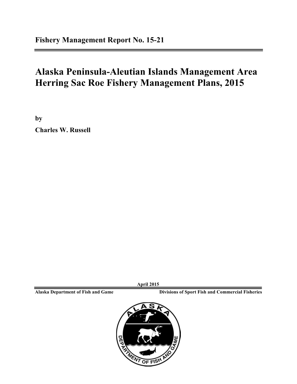 Alaska Peninsula-Aleutian Islands Management Area Sac Roe Herring Fishery Management Plans, 2015