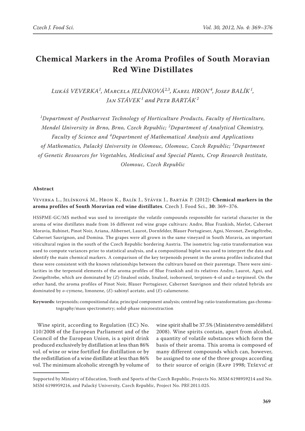 Chemical Markers in the Aroma Profiles of South Moravian Red Wine Distillates