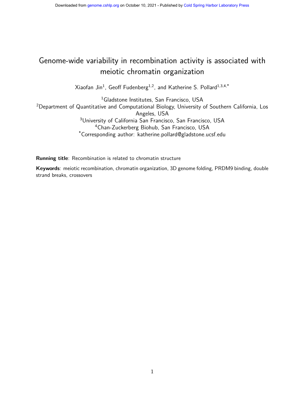 Genome-Wide Variability in Recombination Activity Is Associated with Meiotic Chromatin Organization