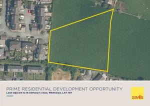 Prime Residential Development Opportunity Land Adjacent to St Anthony’S Close, Milnthorpe, LA7 7DT Land Adjacent to St Anthony’S Close Milnthorpe, LA7 7DT 2