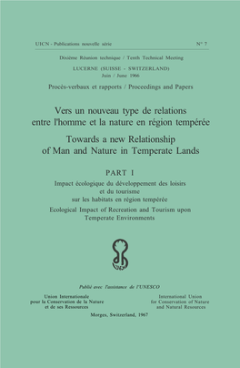 Vers Un Nouveau Type De Relations Entre L'homme Et La Nature En Région Tempérée Towards a New Relationship of Man and Nature in Temperate Lands