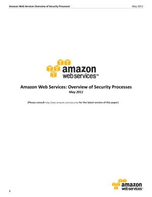 Amazon Web Services: Overview of Security Processes May 2011