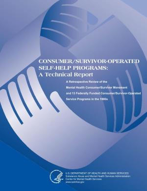 Consumer/Survivor-Operated Self-Help Programs