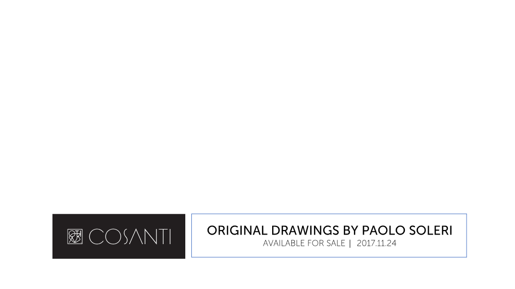 Original Drawings by Paolo Soleri Available for Sale │ 2017.11.24 Paolo Soleri (1919–2013)