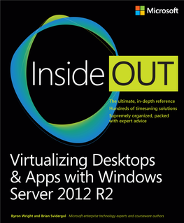 Virtualizing Desktops and Apps with Windows Server 2012 R2 Inside
