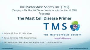 The Mast Cell Disease Primer
