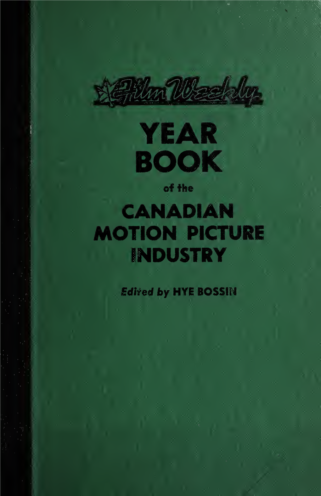 1951 Year Book Canadian Motion Picture Industry