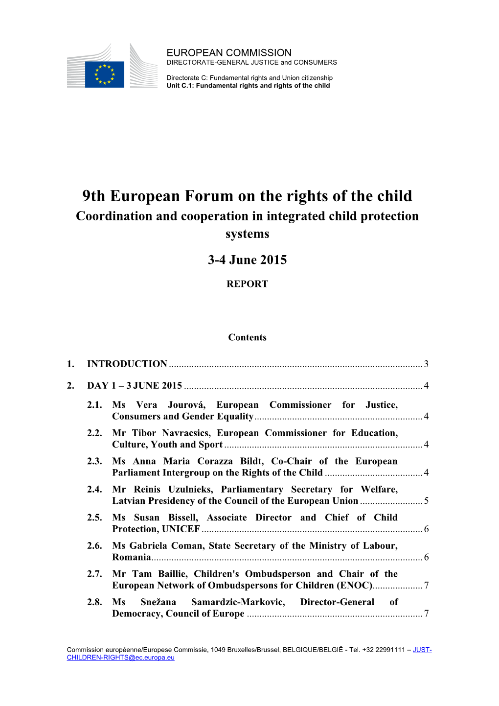 9Th European Forum on the Rights of the Child Coordination and Cooperation in Integrated Child Protection Systems 3-4 June 2015