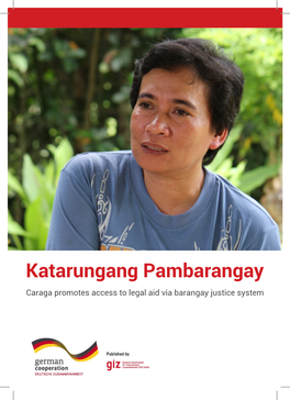 Katarungang Pambarangay Caraga Promotes Access to Legal Aid Via Barangay Justice System Katarungang Pambarangay