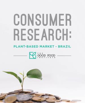 BRAZIL Plant-Based Proteins: Here to Stay