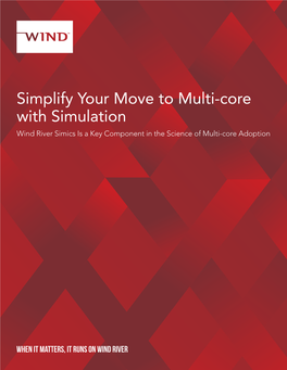 Simplify Your Move to Multi-Core with Simulation
