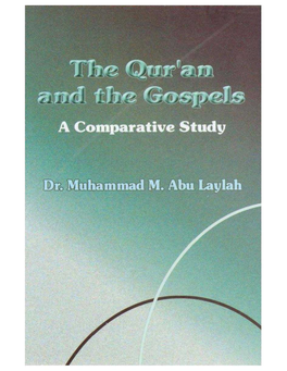 The Qur'an and the Gospels – a Comparative Study
