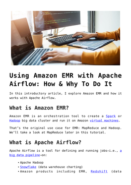 Using Amazon EMR with Apache Airflow: How & Why to Do It