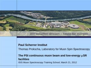 Paul Scherrer Institut Thomas Prokscha, Laboratory for Muon Spin Spectroscopy