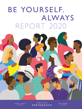Be Yourself. Always Report 2020 Be Yourself