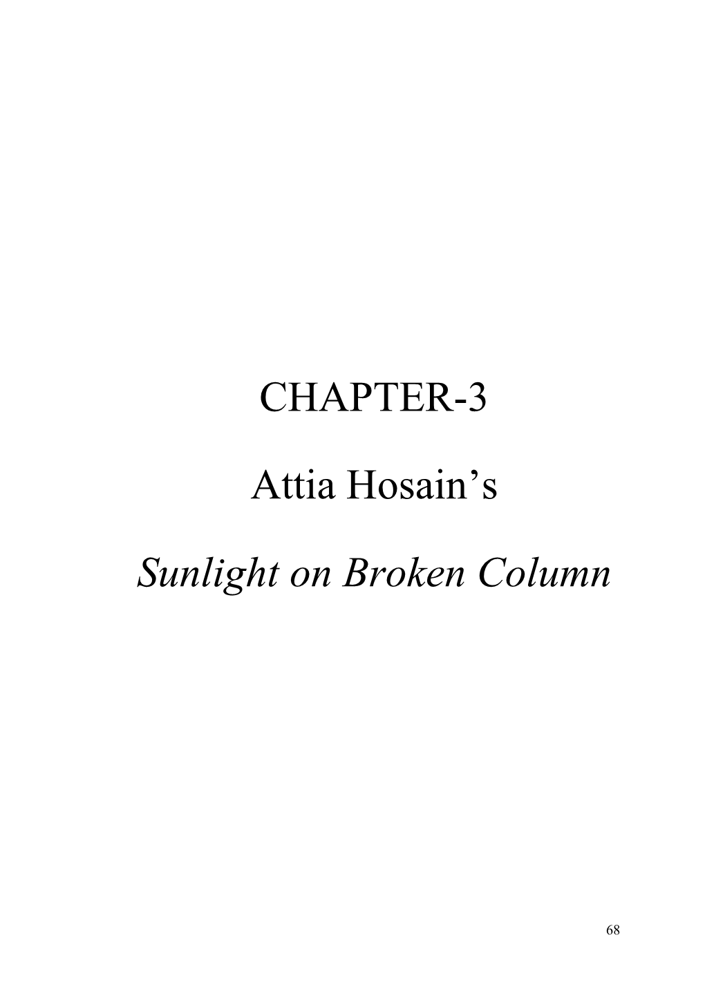 CHAPTER-3 Attia Hosain's Sunlight on Broken Column