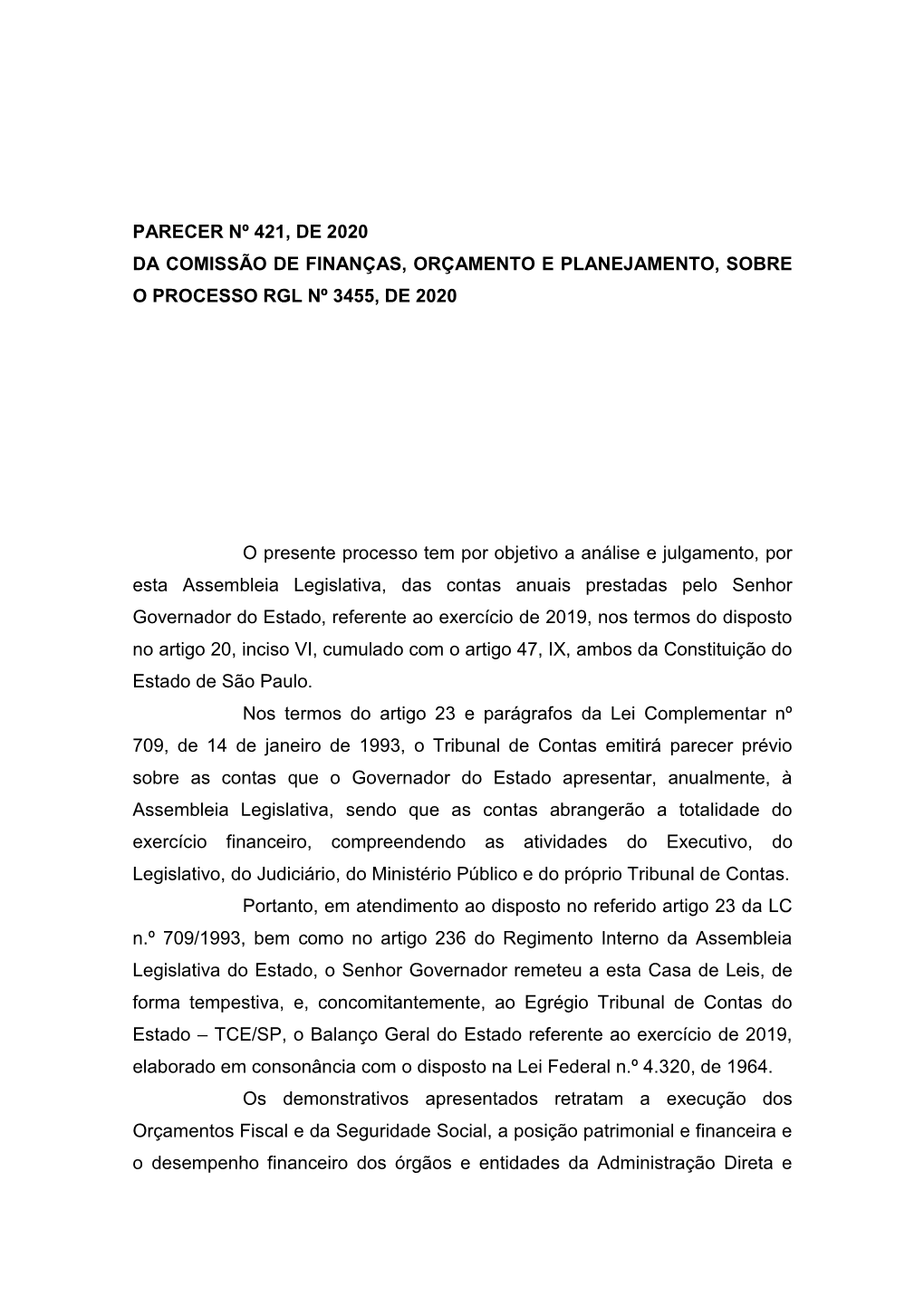 Parecer Nº 421, De 2020 Da Comissão De Finanças, Orçamento E Planejamento, Sobre O Processo Rgl Nº 3455, De 2020