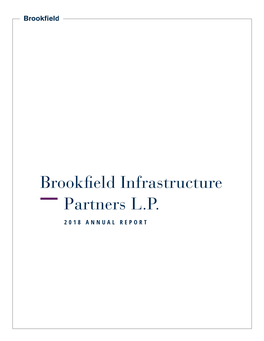 Brookfield Infrastructure Partners L.P. 2018 ANNUAL REPORT UNITED STATES SECURITIES and EXCHANGE COMMISSION Washington D.C