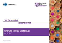 Emerging Markets Debt Survey Q4 2017 the EMD Market Deconstructed