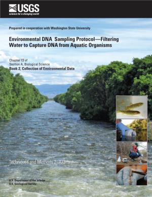 Environmental DNA Sampling Protocol—Filtering Water to Capture DNA from Aquatic Organisms