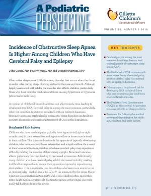 Incidence of Obstructive Sleep Apnea Is Higher Among Children Who