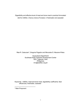 Digestibility and Effective Level of Meat and Bone Meal in Practical Formulated Diet for Milkfish, Chanos Chanos Forsskal, in Freshwater and Seawater