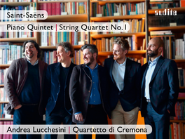 Digibooklet Saint-Saëns: String Quartet No.1 & Piano Quintet