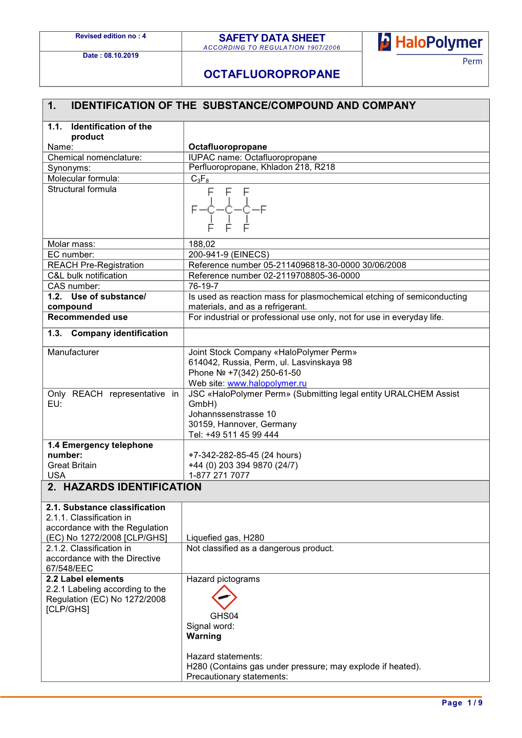 Octafluoropropane