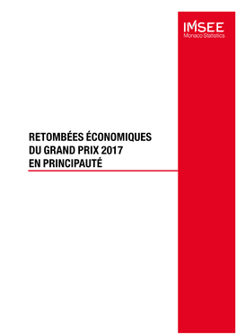 Retombées Économiques Du Grand Prix 2017 En Principauté