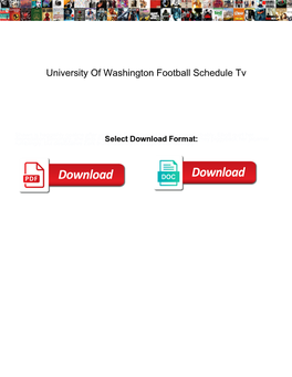 University of Washington Football Schedule Tv