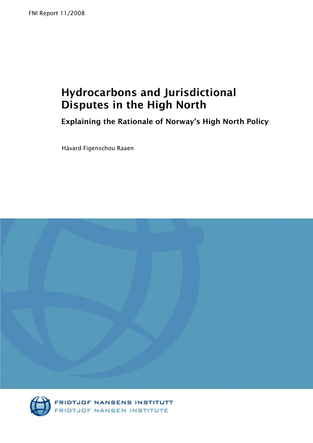 Hydrocarbons and Jurisdictional Disputes in the High North