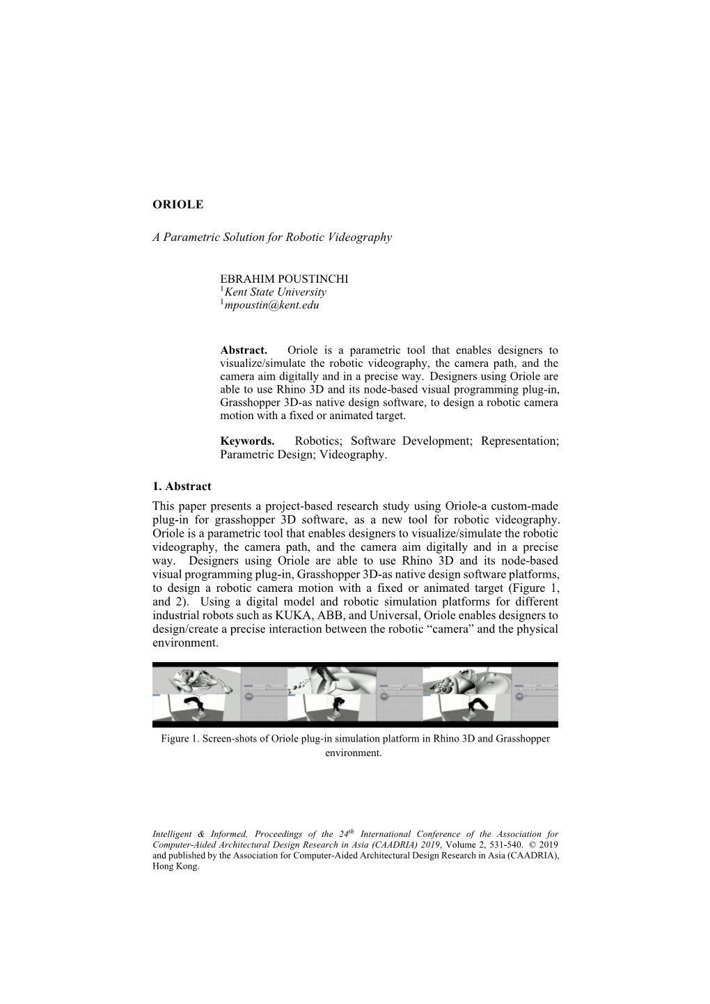 ORIOLE a Parametric Solution for Robotic Videography