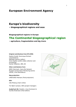 The Continental Biogeographical Region – Agriculture, Fragmentation and Big Rivers