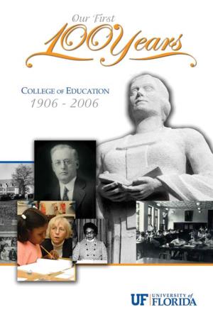 Our First 100 Years College of Education 1906-2006