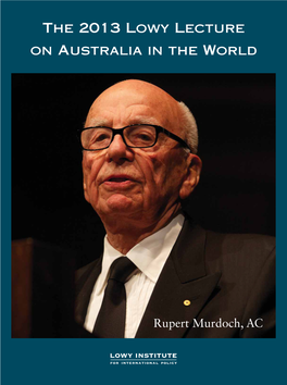 The 2013 Lowy Lecture on Australia in the World