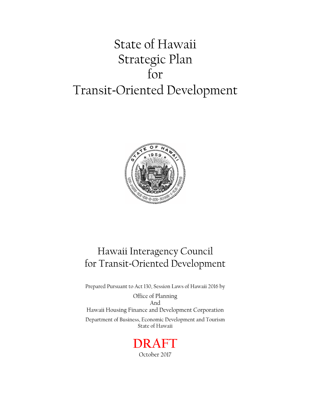 State of Hawaii Strategic Plan for Transit-Oriented Development DRAFT