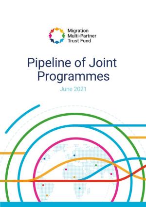 Pipeline of Joint Programmes June 2021 FOREWORD