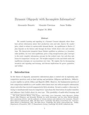 Dynamic Oligopoly with Incomplete Information∗