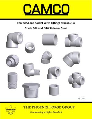 Threaded and Socket Weld Fittings Available in Grade 304 and 316 Stainless Steel