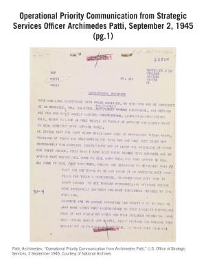 Operational Priority Communication from Strategic Services Officer Archimedes Patti, September 2, 1945 (Pg.1)
