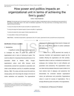 How Power and Politics Impacts an Organizational Unit in Terms of Achieving the Firm’S Goals? Author: Faisal Alsalamah