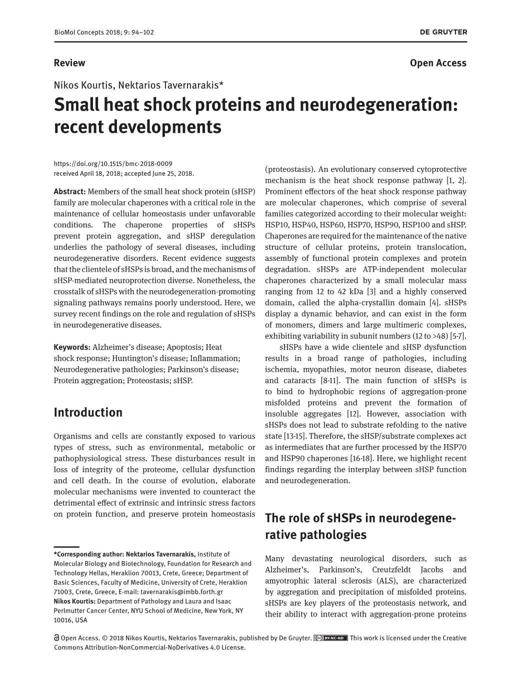 Small Heat Shock Proteins and Neurodegeneration: Recent Developments