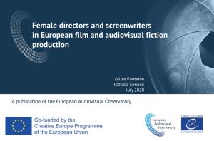 Female Directors and Screenwriters in European Film and Audiovisual Fiction Production