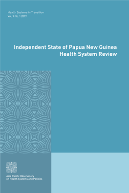 Independent State of Papua New Guinea Health System Review
