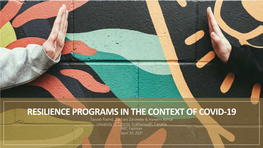 Resilience Programs in the Times of COVID-19