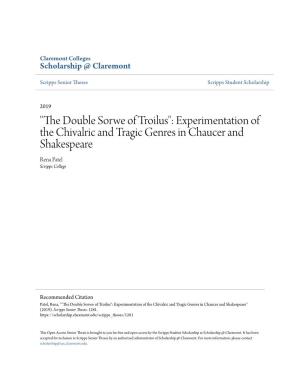 "The Double Sorwe of Troilus": Experimentation of the Chivalric