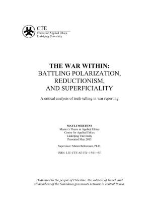 The War Within: Battling Polarization, Reductionism, and Superficiality