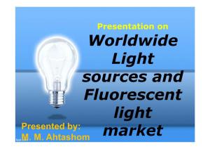 Worldwide Light Sources and Fluorescent Light Market