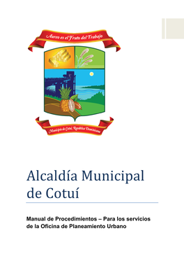 09 Abril 2019 Manual De Procedimientos Planeamiento Urbano Ayuntamiento Cotui.Pdf