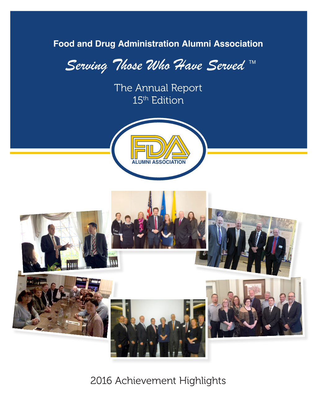 Serving Those Who Have Served TM the Annual Report 15Th Edition